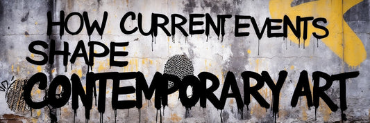 Art in a Politically Charged World: How Current Events Shape Contemporary Art - Arts To Glory