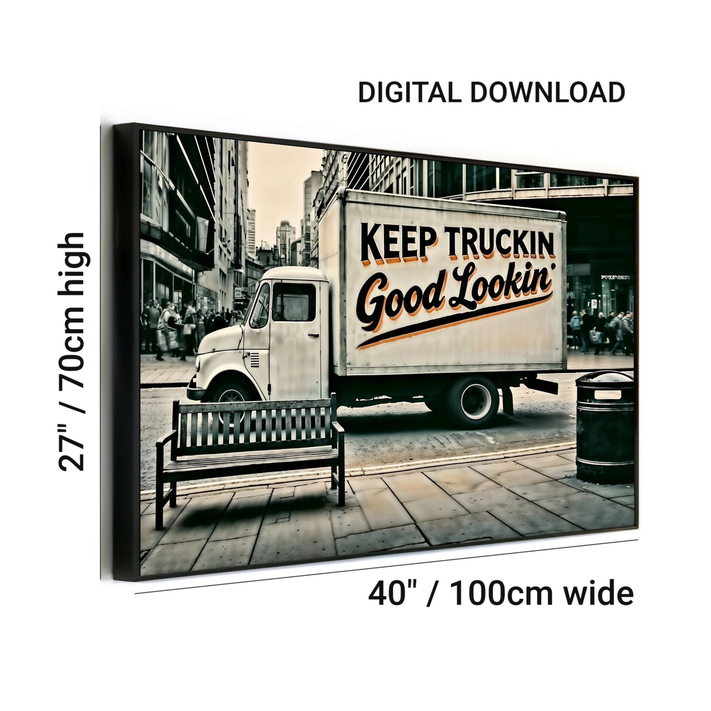 Keep Truckin' Good Lookin' - Urban Digital Wall Art 100x70cm Featuring Bold Text and Muted Cityscape - Arts To GloryKeep Truckin' Good Lookin' - Urban Digital Wall Art 100x70cm Featuring Bold Text and Muted CityscapeDigital Wall ArtArts To Glory Muted urban cityscape with bold text on a delivery truck, 100x70cm.